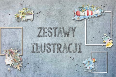 NOWE ZESTAWY ILUSTRACJI